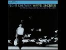 「Night Dreamer」 Wayne Shorter