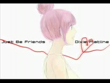 Just Be Friends-piano.ver-を歌ってみた@アルカロイド