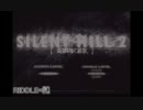 【てげてげ実況】静かにできない男の SILENT HILL2 最期の詩 part1