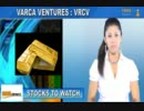 Varca Ventures (VRCV) Proceeds with Reclamation of Historic Gold Mine