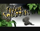 FLYING SQUIRRELS