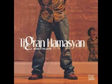 Tigran Hamasyan - World Passion