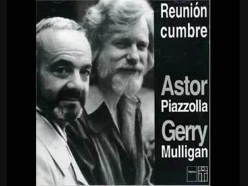 Astor Piazzolla & Gerry Mulligan - Close your eyes and listen 1975