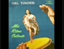Cal Tjader - Perdido 1957