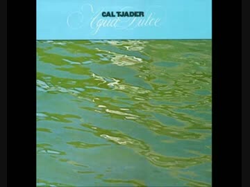 Cal Tjader - Aqua Dulce (Cool-Ade) 1971