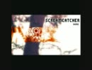 【SCREAMCATCHER】Electric District