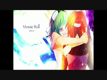 【もじゃ季】モザイクロール piano ver.【歌ってみた】
