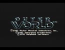 【OUTER WORLD】誰も知らないもうひとつの世界へ 最終回 【実況】