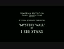 I See Stars - Mystery Wall