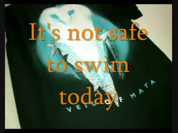 【お一人様】 It's Not Safe To Swim Today 【Veil of Maya】