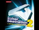 cyber beatnation2 -Hi Speed conclusion- 再構築版 nonstop remixxed by jaxx