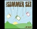 THE SUMMER SET - SHE'S GOT THE RHYTHM