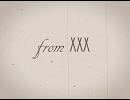【ニコラップ】 from XXX 【エヌム】