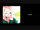 【IA オリジナル曲】　Firefly