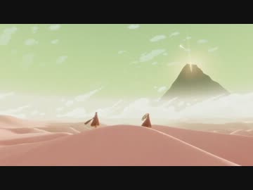 【風ノ旅ビト】風ノ旅ビトをプレイ動画にしてみた part1