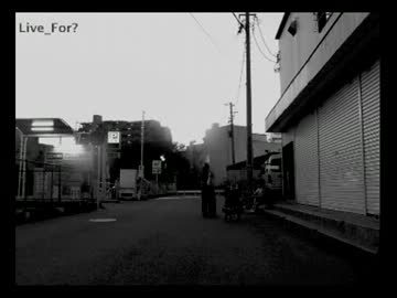 【ニコラップトラック提供】Live_For?【Gotrio】