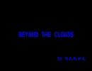 BEYOND THE CLOUDS