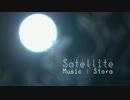 【NNI】Satellite【春ニカ祭2012】