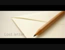 [初音ミクDark] Lost letter [オリジナル曲]