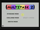 MultiTask 2でがんばって100点を超えてみた