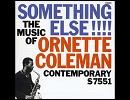 「When Will The Blues Leave」 Ornette Coleman