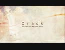 crack　歌ってみた【夢キティ】
