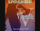 【作業用BGM】VIRGINELLEメドレー【J-EURO】