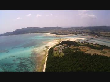 ラジコン飛行機で空撮に挑戦してみた。（久米島、奥武島編）