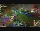 のさんのLeague of legends対戦動画 vol.10-2