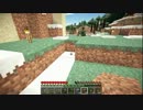 【Minecraft】・・・【実況なし】.003