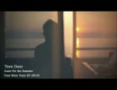 Teen Daze - Gone For the Summer
