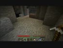 【Minecraft】怖がりな僕が実況プレイ【part3】