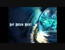 【歌ってみた】Day_Dream_Night【柊―シュウ―】