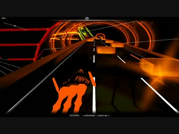 [Audiosurf] →unfinished→ (short ver.) / KOTOKO