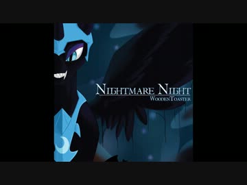 【MLP同人音楽】 Nightmare Night