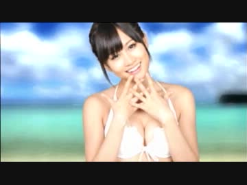 AKB1/48 アイドルとグアムで恋したら Part3 【水着モード