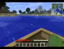 ゆっくりとマインクラフト実況その12～いざ！！果てしない航海へ～