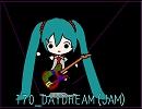 初音ミク 【170_DAYDREAM(JAM)】 カバー曲