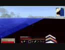 【実況】いざMineCraft[MOD導入プレイ]　Part3