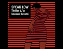 Speak Low - Thriller
