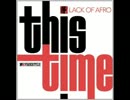 Lack Of Afro - The Importance of Elsewhere