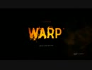 【XBLA】WARP 0Killプレイ（1/6）