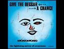 Monomono - Give a Beggar a Chance (1972)