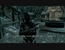 暇だった社会人の「The Elder Scrolls V: Skyrim(スカイリム)」初プレイ実況part17