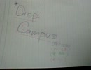 【宣伝】暇なメンバー集めて紹介してみた【*Drop Campus】