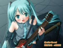 【初音ミク】もっと評価されるべき曲集その３【オリジナル】