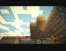【Minecraft】・・・【実況なし】.072
