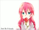 蘭丸でｊ_ust_ｂ_e_fri_ ends歌ってもらった