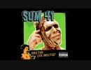 【作業用BGM】 SUM41 詰め合わせ