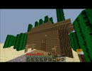 【minecraft】ちょっと開拓行ってくる　part2前編【実況】